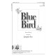 Blue Bird  (SSA)