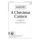 Christmas Carmen, A