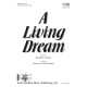 Living Dream, A