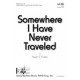 Somewhere I Have Never Traveled