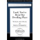Lord You've Been Our Dwelling Place (SATB
