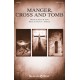 Manger Cross and Tomb (SATB)