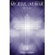 My Jesus Live In Me (SATB)