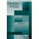 One Song Of Praise (SATB)