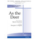 As the Deer (SATB)