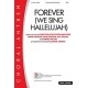 Forever (We Sing Hallelujah) SATB