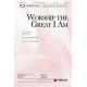 Worship the Great I Am (SATB)