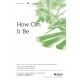 How Can It Be (Accompaniment CD)