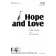 Hope and Love