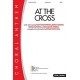 At the Cross (SATB)