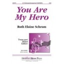 You Are My Hero  (3-Pt)