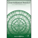 Great Jubilation Rejoice (SATB)