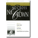 No Cross No Crown *POD*