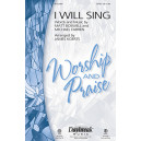 I Will Sing (SATB)