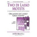 Two Di Lasso Motets  (SAB)