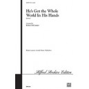 He's Got the Whole World in His Hands (SATB)