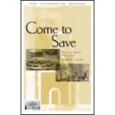 Come to Save