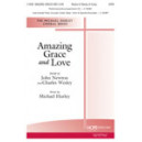 Amazing Grace and Love (SATB)