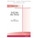 Tell Me the Story (SATB)