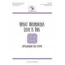 What Wondrous Love Is This  (Unison/2-Pt)