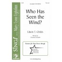 Who Has Seen the Wind  (2-Pt)