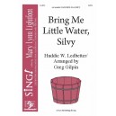 Bring Me Little Water Silvy  (SATB)