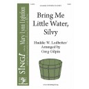 Bring Me Little Water Silvy  (SSAB)