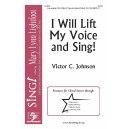 I Will Lift My Voice and Sing  (SATB)