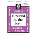 Hosanna To The Lord  (2-Pt)
