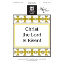 Christ The Lord Is Risen  (SATB)