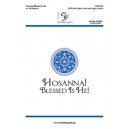 Hosann Blessed Is He  (Acc. Track)