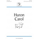 Huron Carol  (SATB)
