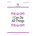 I Can Do All Things  (Unison/2-Pt)