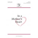 In a Mother's Heart  (Unison/2-Pt)