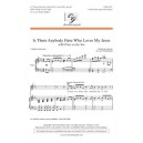 Is There Anybody Here Who Loves My Jesus  (Acc. Track)