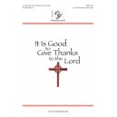 It Is Good to Give Thanks to the Lord  (Acc. Track)