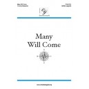 Many Will Come  (SATB)