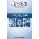 There Is a Season (SATB)