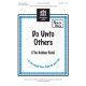 Do Unto Others The Golden Rule (Unison)