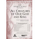 All Creatures of Our God and King (SATB)