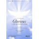 Glorious with Christ the Lord is Risen Today (SATB)