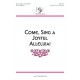 Come Sing a Joyful Alleluia  (Unison/2-Pt)