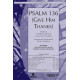 Psalm 136: Give Him Thanks (SATB)