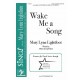 Wake Me a Song  (3-Pt)