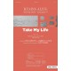 Take My Life (Rhythm Charts) *POD*