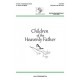 Children of the Heavenly Father  (Unison/2-Pt)