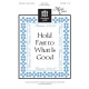 Hold Fast To What Is Good  (SATB)