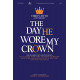 The Day He Wore My Crown (Accompaniment CD)