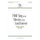 I Will Sing of the Mercies of the Lord Forever  (SATB)