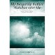 My Heavenly Father Watches Over Me (SATB)